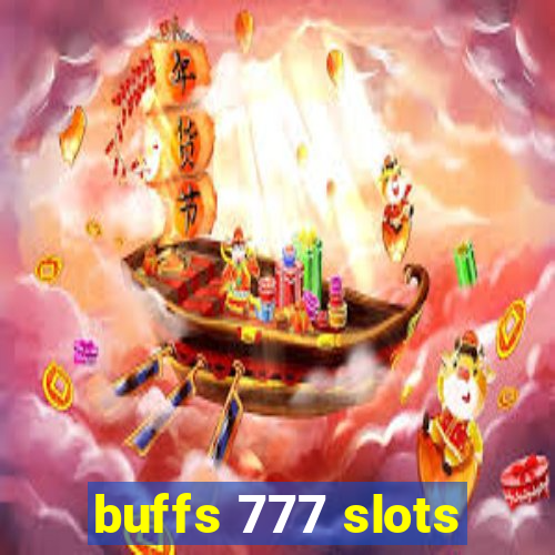 buffs 777 slots