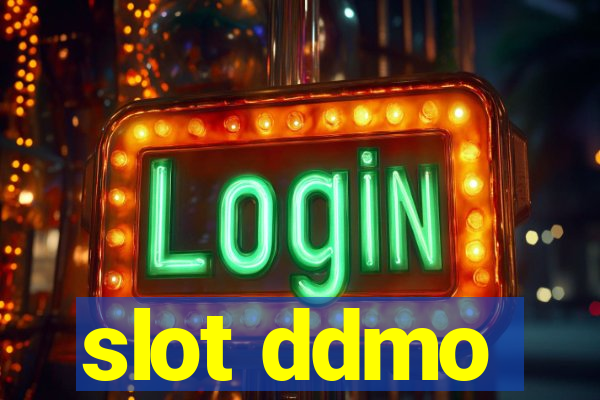 slot ddmo