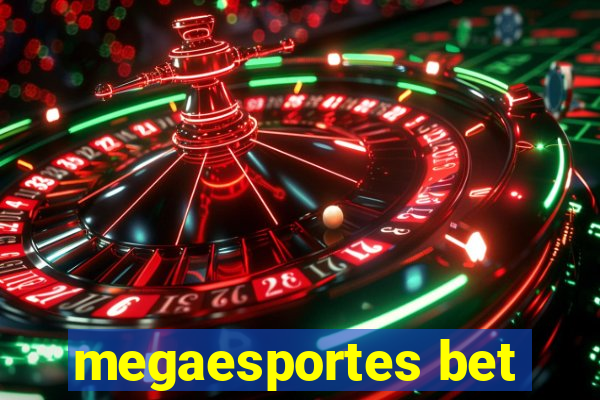 megaesportes bet