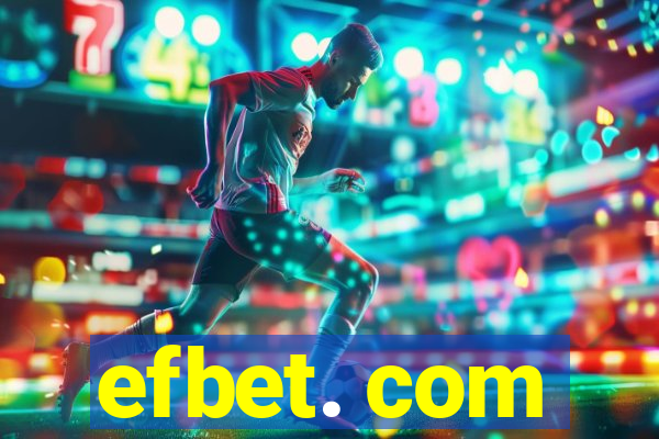 efbet. com