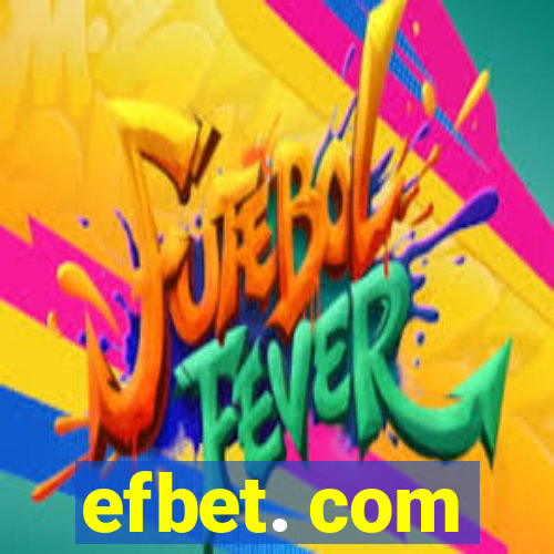 efbet. com