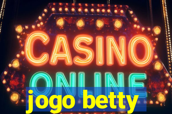 jogo betty