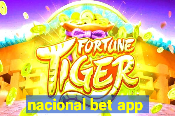 nacional bet app