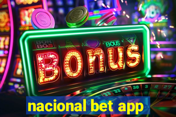 nacional bet app