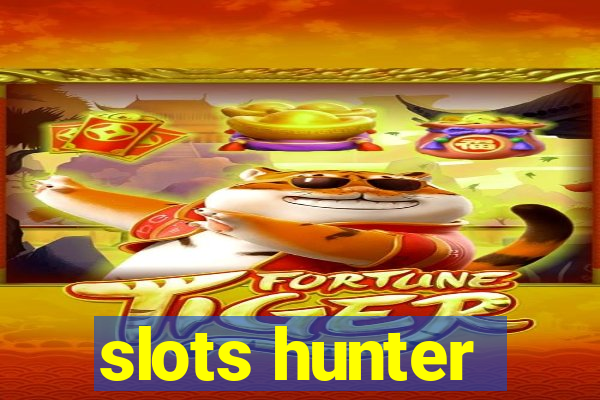 slots hunter