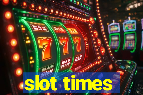 slot times