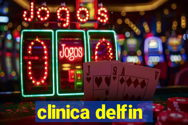 clinica delfin