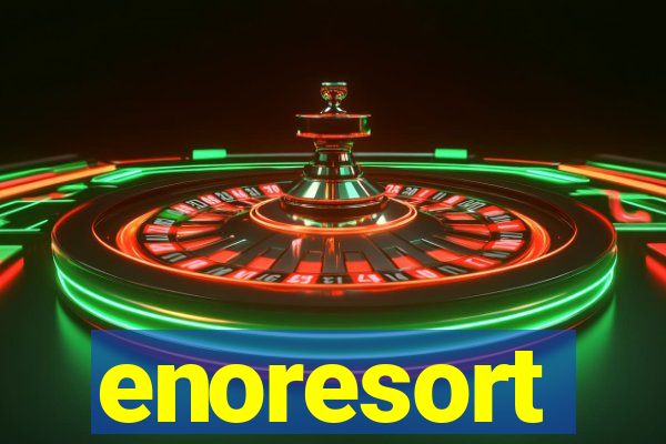 enoresort