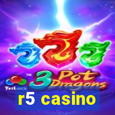 r5 casino