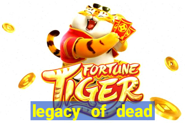 legacy of dead slot analizi