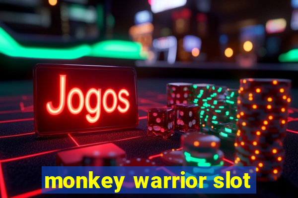 monkey warrior slot