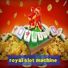 royal slot machine