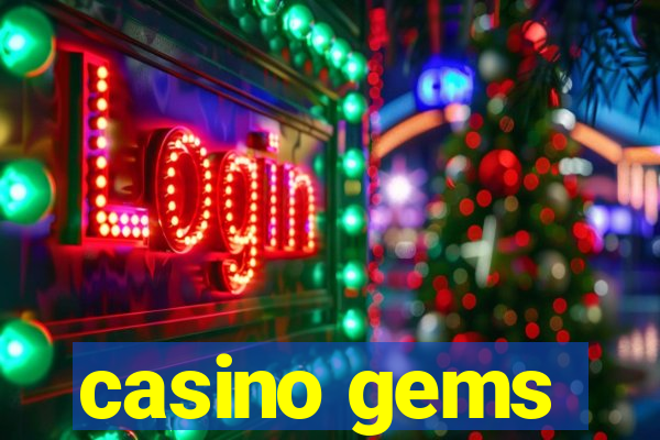 casino gems