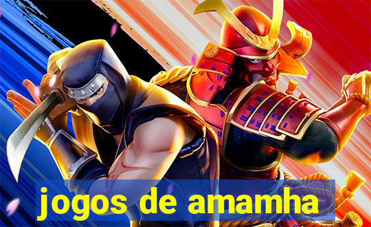 jogos de amamha