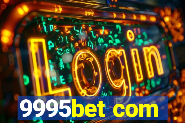 9995bet com