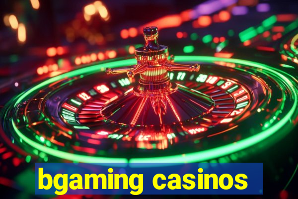 bgaming casinos