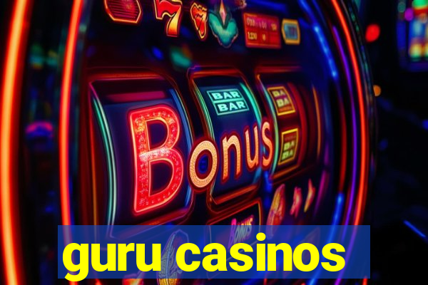 guru casinos