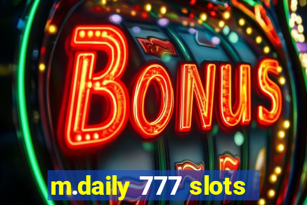 m.daily 777 slots