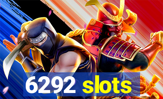 6292 slots