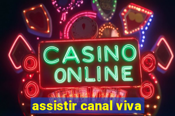 assistir canal viva