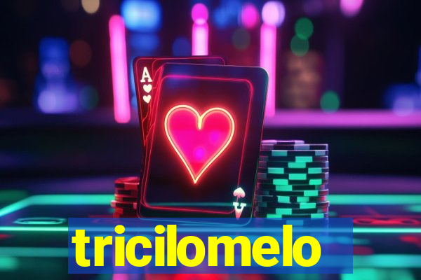 tricilomelo brincadeira letra