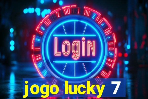 jogo lucky 7