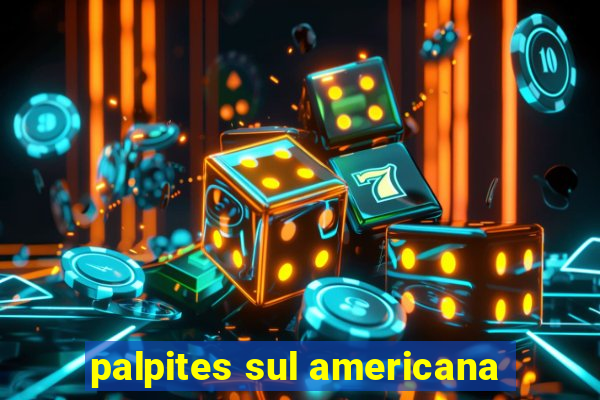 palpites sul americana