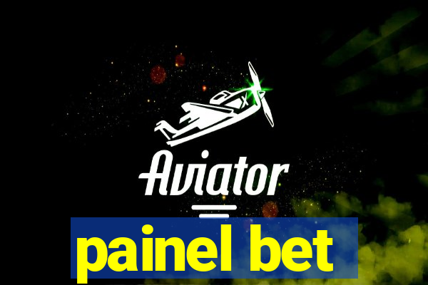 painel bet