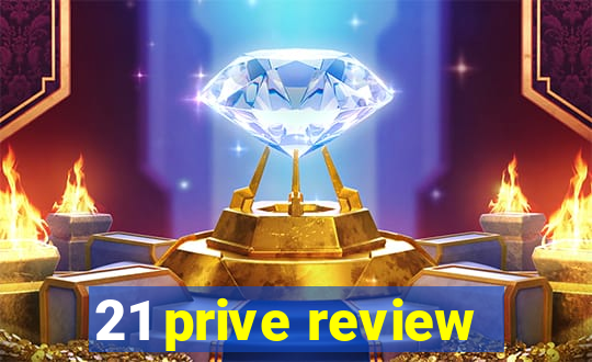 21 prive review