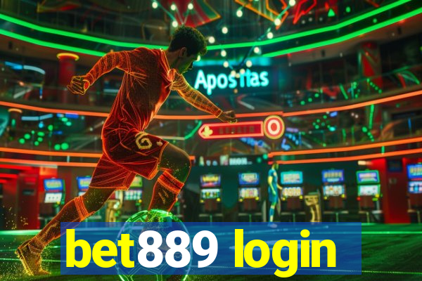 bet889 login