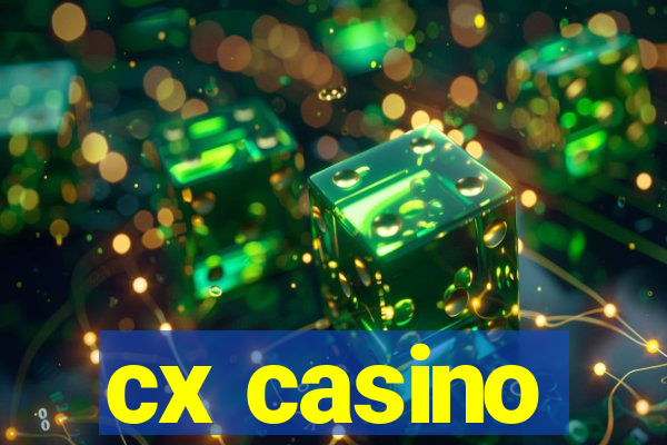 cx casino