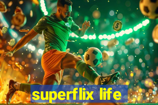 superflix life