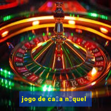 jogo de ca莽a n铆quel