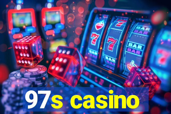 97s casino