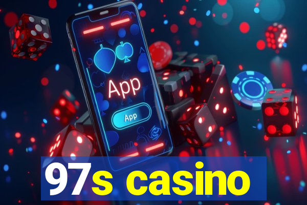 97s casino