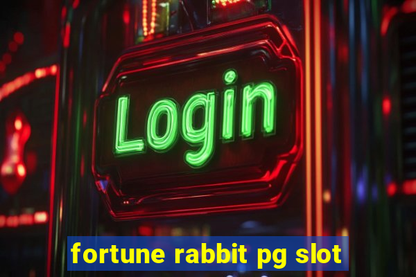 fortune rabbit pg slot