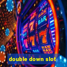 double down slot