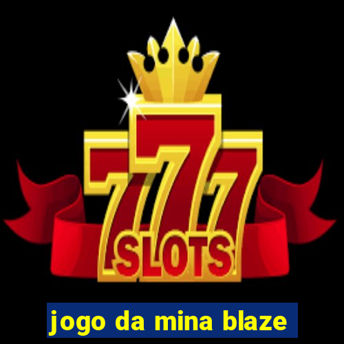 jogo da mina blaze