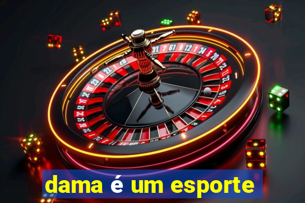 dama é um esporte