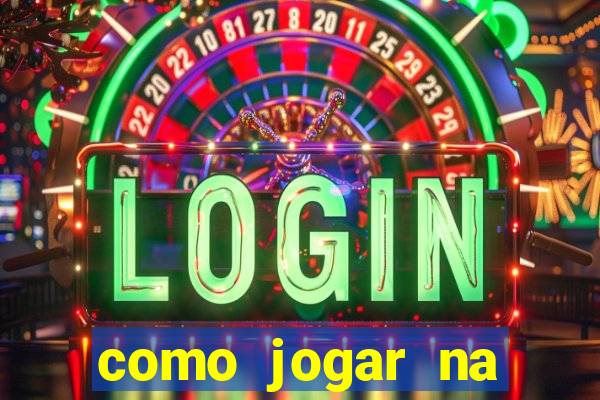 como jogar na roleta cassino