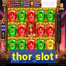 thor slot