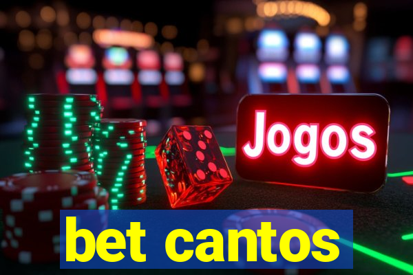 bet cantos