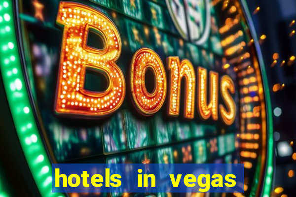 hotels in vegas with casino