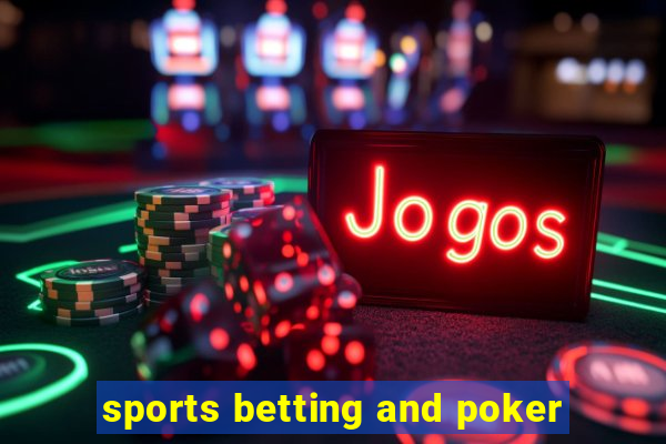 sports betting and poker