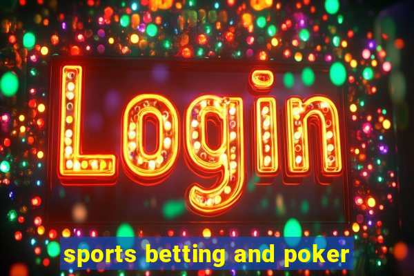 sports betting and poker