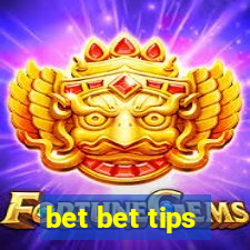 bet bet tips