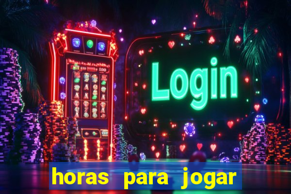 horas para jogar fortune tiger