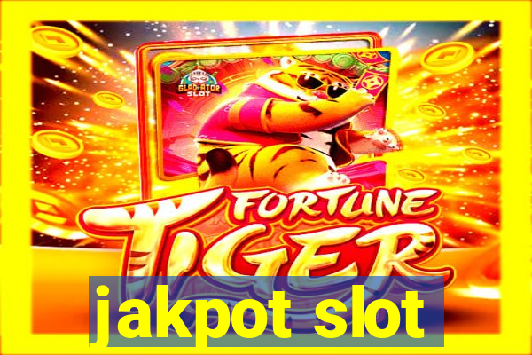 jakpot slot