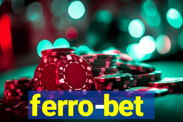 ferro-bet