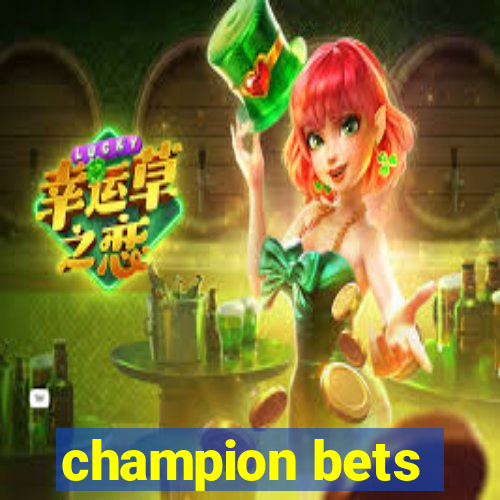 champion bets